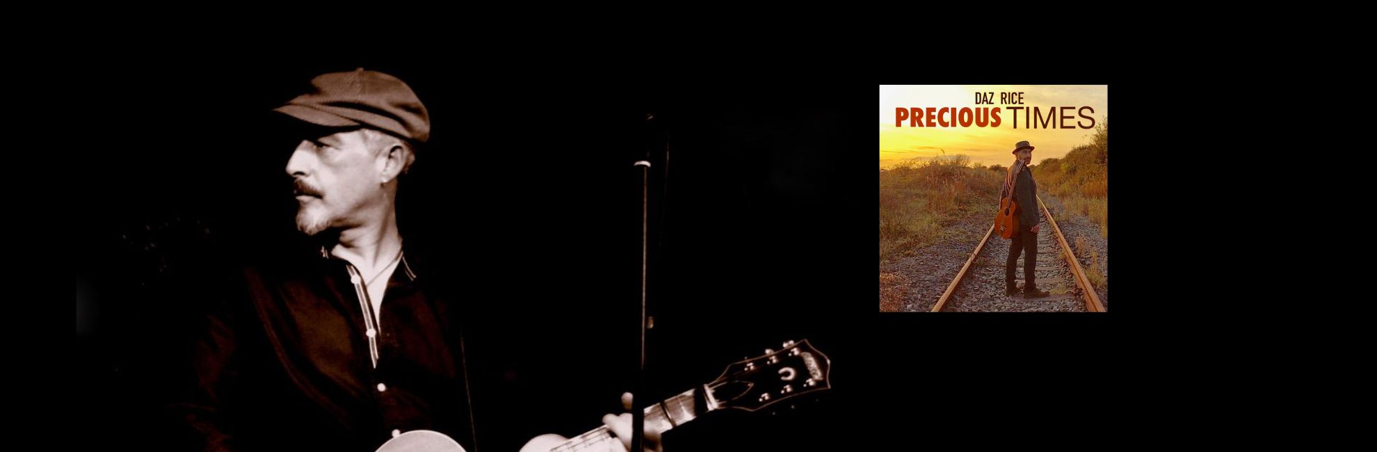 Daz Rice playing guitar and the album cover for Precious Times